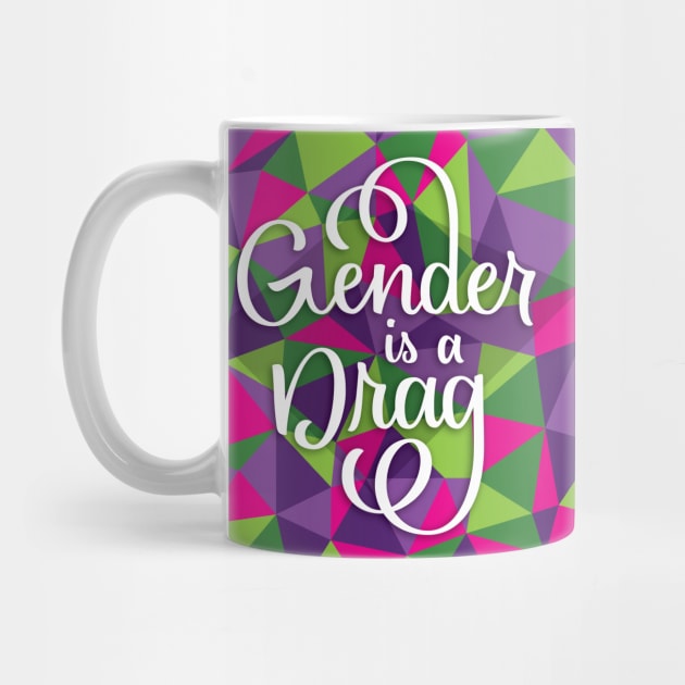 Gender is a Drag by polliadesign